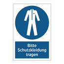 Bitte Schutzkleidung tragen