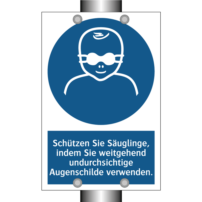 Schützen Sie Säuglinge, indem Sie weitgehend undurchsichtige Augenschilde verwenden.