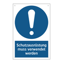 Schutzausrüstung muss verwendet werden