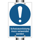 Schutzausrüstung muss verwendet werden