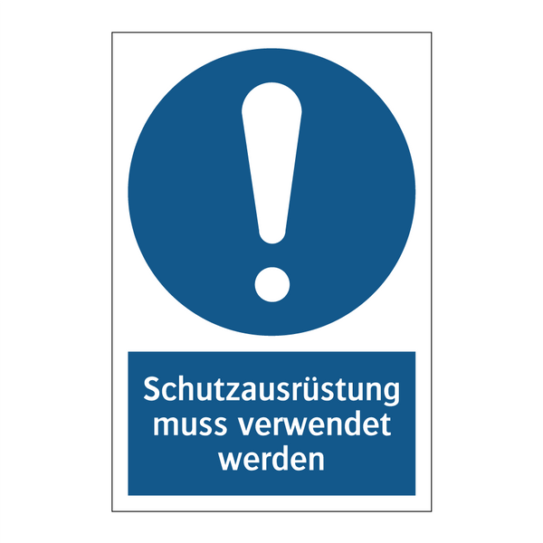 Schutzausrüstung muss verwendet werden