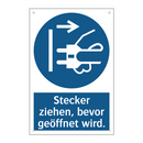 Stecker ziehen, bevor geöffnet wird.