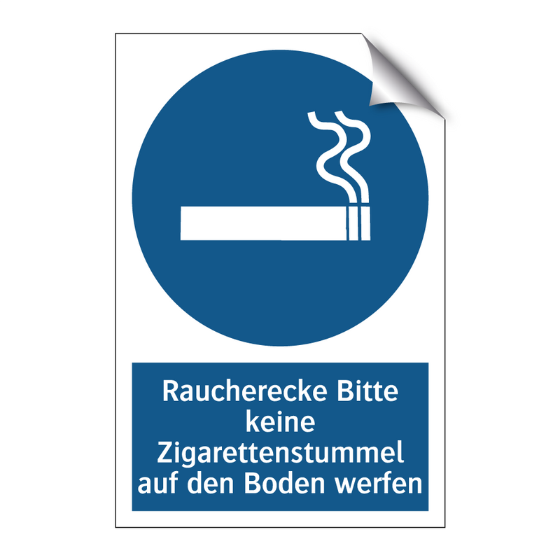 Raucherecke Bitte keine Zigarettenstummel auf den Boden werfen