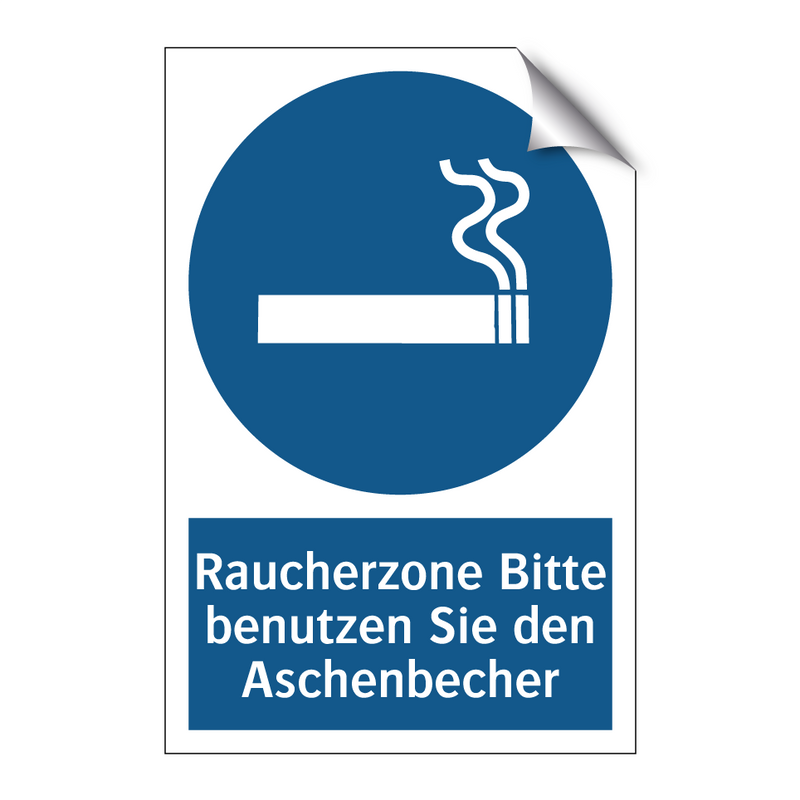 Raucherzone Bitte benutzen Sie den Aschenbecher