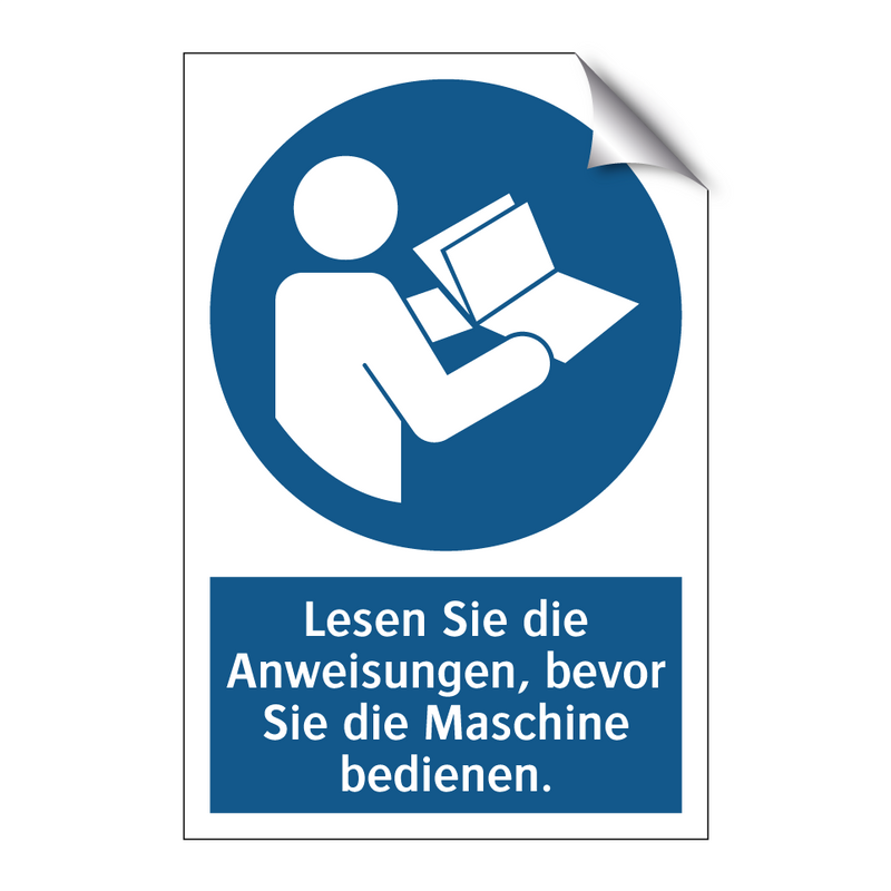 Lesen Sie die Anweisungen, bevor Sie die Maschine bedienen.