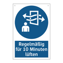 Regelmäßig für 10 Minuten lüften