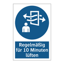 Regelmäßig für 10 Minuten lüften