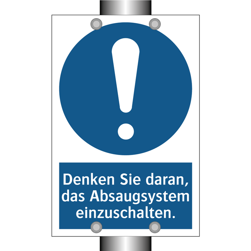 Denken Sie daran, das Absaugsystem einzuschalten.