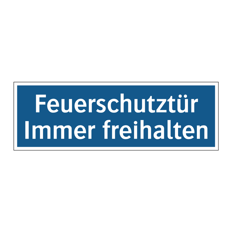Feuerschutztür Immer freihalten