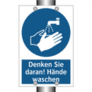Denken Sie daran! Hände waschen