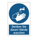 Denken Sie daran! Hände waschen