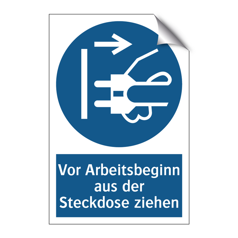 Vor Arbeitsbeginn aus der Steckdose ziehen