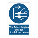 Vor Arbeitsbeginn aus der Steckdose ziehen