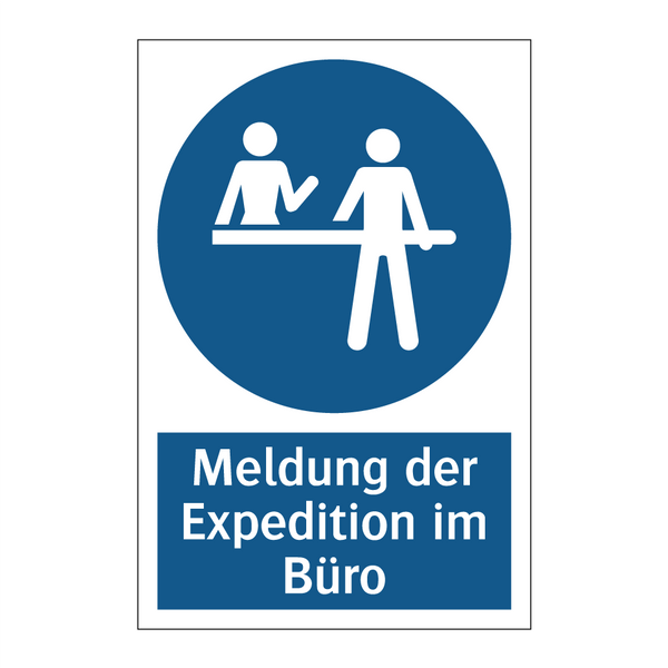 Meldung der Expedition im Büro