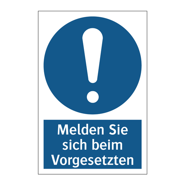 Melden Sie sich beim Vorgesetzten