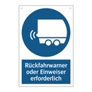 Rückfahrwarner oder Einweiser erforderlich