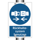 Rückhalte- system benutzen
