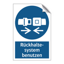 Rückhalte- system benutzen