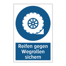 Reifen gegen Wegrollen sichern