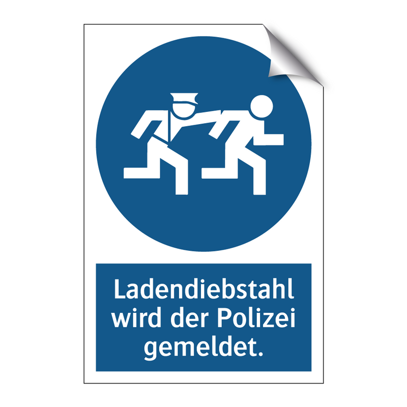 Ladendiebstahl wird der Polizei gemeldet.