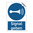 Signal geben