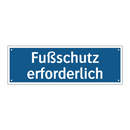 Fußschutz erforderlich
