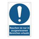 Rauchen ist nur in ausgewiesenen Bereichen erlaubt.