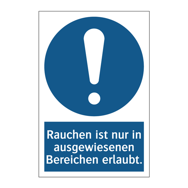 Rauchen ist nur in ausgewiesenen Bereichen erlaubt.