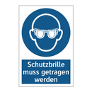 Schutzbrille muss getragen werden