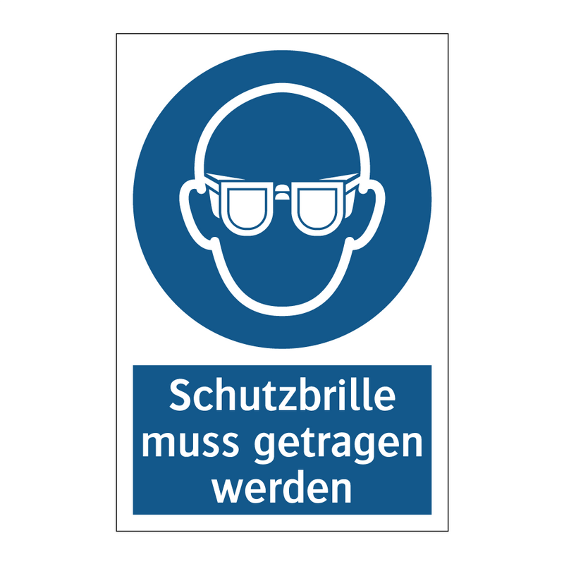 Schutzbrille muss getragen werden