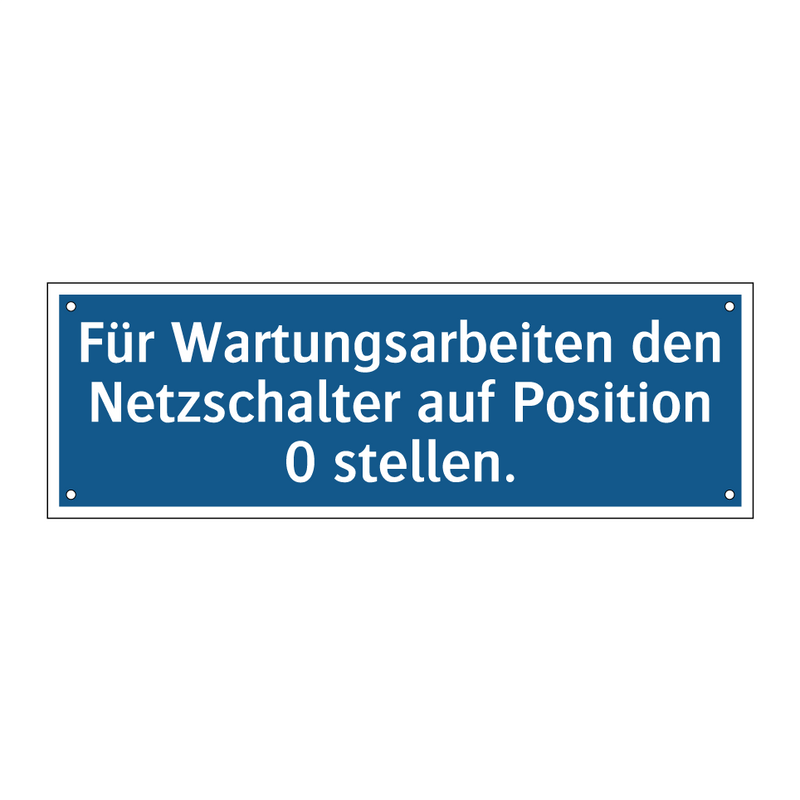 Für Wartungsarbeiten den Netzschalter auf Position 0 stellen.