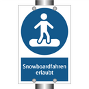 Snowboardfahren erlaubt