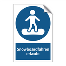 Snowboardfahren erlaubt