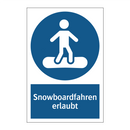 Snowboardfahren erlaubt