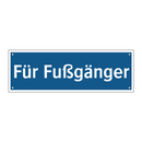 Für Fußgänger