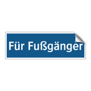 Für Fußgänger