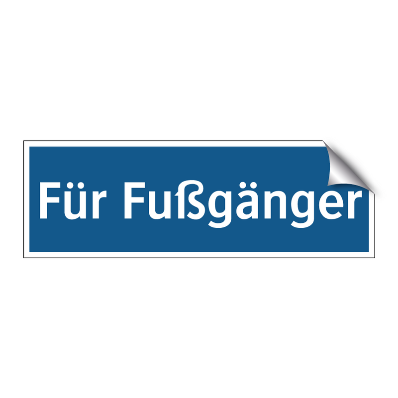 Für Fußgänger