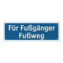 Für Fußgänger Fußweg