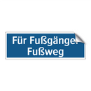Für Fußgänger Fußweg