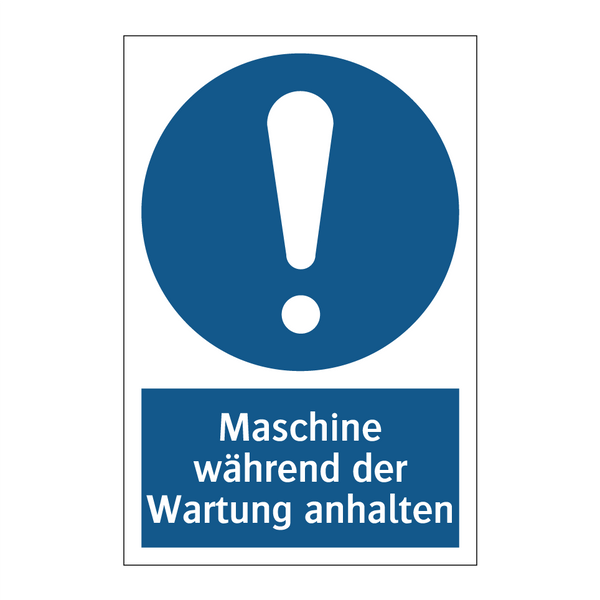 Maschine während der Wartung anhalten