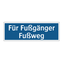 Für Fußgänger Fußweg