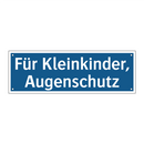 Für Kleinkinder, Augenschutz