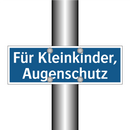 Für Kleinkinder, Augenschutz
