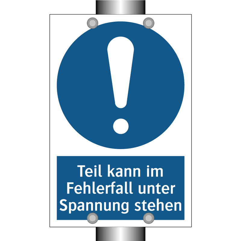 Teil kann im Fehlerfall unter Spannung stehen