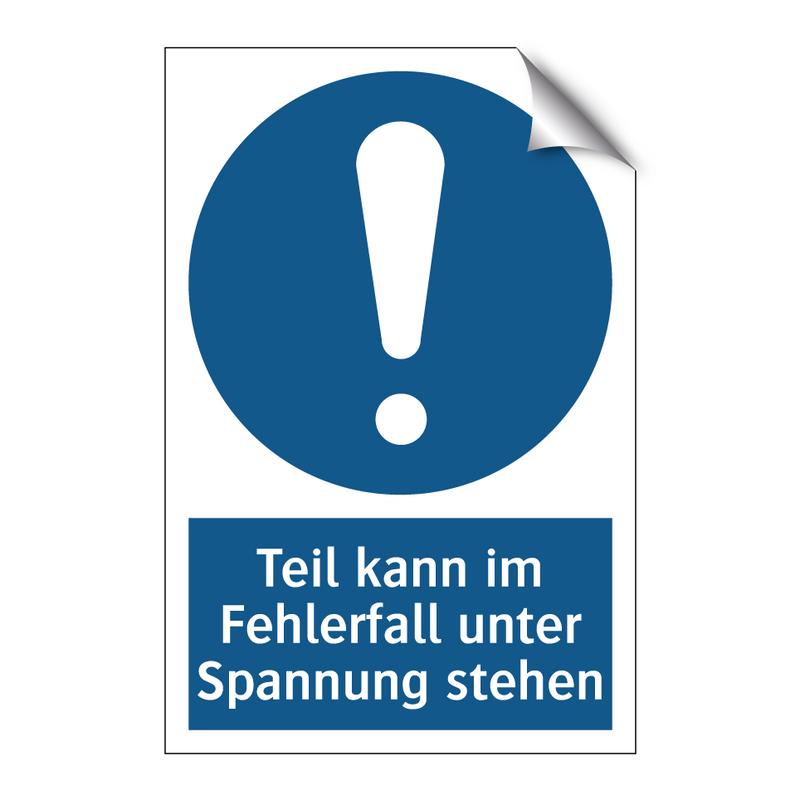 Teil kann im Fehlerfall unter Spannung stehen