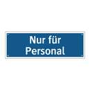 Nur für Personal