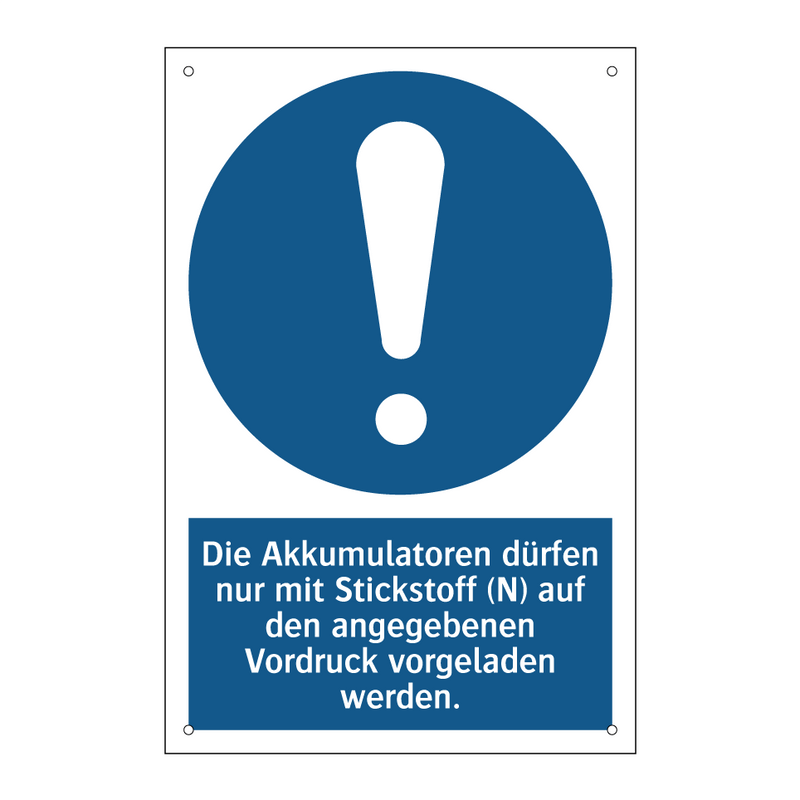 Die Akkumulatoren dürfen nur mit Stickstoff (N) auf den angegebenen Vordruck vorgeladen werden.