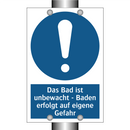 Das Bad ist unbewacht - Baden erfolgt auf eigene Gefahr