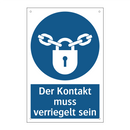 Der Kontakt muss verriegelt sein