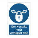 Der Kontakt muss verriegelt sein